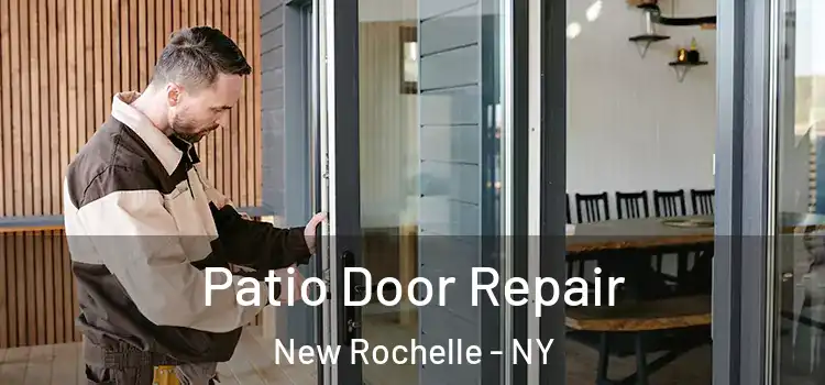Patio Door Repair New Rochelle - NY